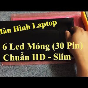 Màn hình laptop 15.6 inch Led mỏng cáp 30 chân